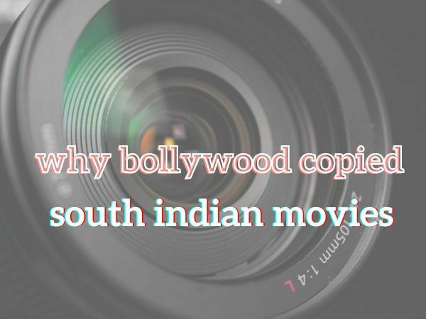 Why-Bollywood-Copied-South-Indian-Movies